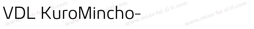 VDL KuroMincho字体转换